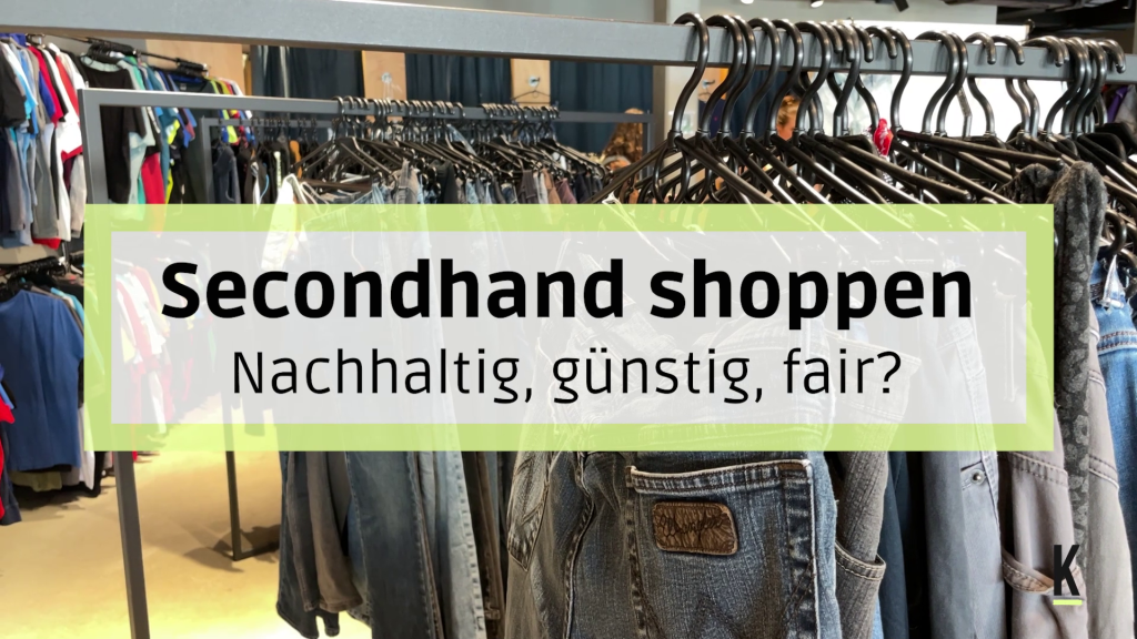 Secondhand shoppen - nachhaltig, günstig, fair?
